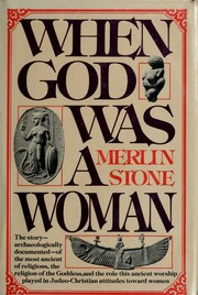 Cover of: When god was a woman by Stone, Merlin.