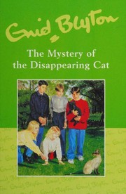 Cover of: The Mystery of the Disappearing Cat