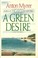 Cover of: A green desire