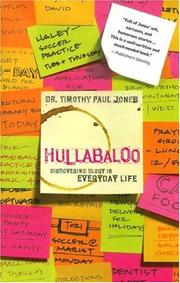 Hullabaloo by Timothy Paul Jones, Timothy P. Jones
