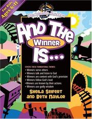 Cover of: And the Winner Is...: Ages 6-11 (Discipleship Junction)