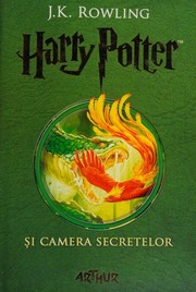 Cover of: Harry Potter și camera secretelor by J. K. Rowling