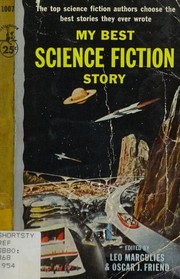 Cover of: My Best Science Fiction Story: As Selected by 12 Outstanding Authors