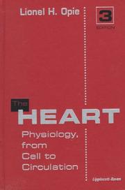Cover of: The Heart: Physiology, from Cell to Circulation