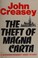 Cover of: The theft of Magna carta