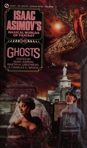 Cover of: Ghosts by edited by Isaac Asimov, Martin H. Greenberg and Charles G. Waugh.