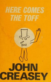 Cover of: Here comes the Toff. by John Creasey