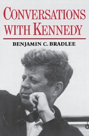 Cover of: Conversations with Kennedy by Benjamin C. Bradlee