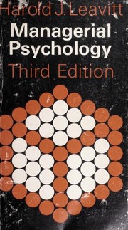 Cover of: Managerial psychology: an introduction to individuals, pairs, and groups in organizations