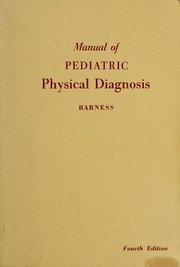 Cover of: Manual of pediatric physical diagnosis by Lewis A. Barness