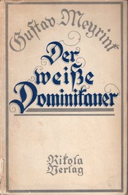 Cover of: Der weiße Dominikaner: Aus dem Tagebuch eines Unsichtbaren