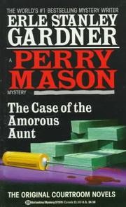 Cover of: The case of the amorous aunt by Erle Stanley Gardner