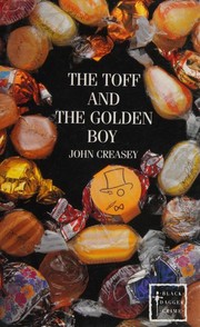 Cover of: Toff and the Golden Boy by John Creasey