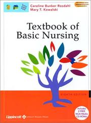 Textbook of basic nursing by Caroline Bunker Rosdahl, Mary T. Kowalski, Mary T Kowalski