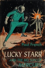 Cover of: Lucky Starr and the Big Sun of Mercury