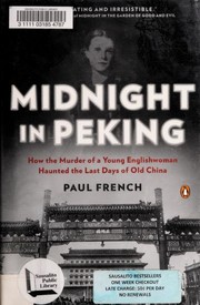 Cover of: Midnight in Peking: how the murder of a young Englishwoman haunted the last days of old China