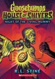 Cover of: Night of the Living Mummy by R. L. Stine