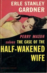 Cover of: The case of the half-wakened wife
