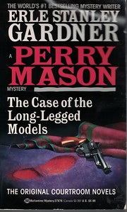 Cover of: The case of the long legged models by Erle Stanley Gardner
