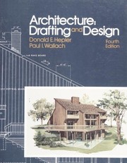 Architecture by Donald E. Hepler, Donald Hepler, Paul I. Wallach