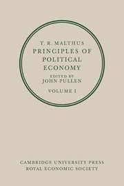Cover of: Principles of political economy: considered with a view to their practical application.