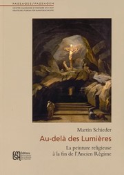 Cover of: Au-delà des Lumières: la peinture religieuse à la fin de l'Ancien Régime