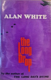 Cover of: The Long Drop by Alan White