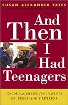Cover of: And Then I Had Teenagers