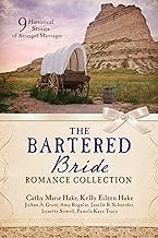 Cover of: Bartered Bride Romance Collection by Cathy Marie Hake, JoAnn A. Grote, Kelly Eileen Hake, Amy Rognlie, Janelle Burnham Schneider