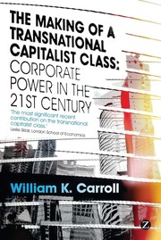 Cover of: Making of a Transnational Capitalist Class: Corporate Power in the 21st Century