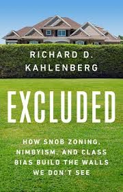Cover of: Excluded: How Snob Zoning, NIMBYism, and Class Bias Build the Walls We Don't See
