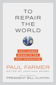 Cover of: To Repair the World: Paul Farmer Speaks to the Next Generation