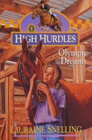 Cover of: Olympic dreams by Lauraine Snelling