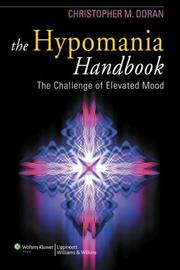 Cover of: The The Hypomania Handbook: The Challenge of Elevated Mood