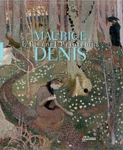 Cover of: Maurice Denis: l'éternel printemps