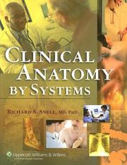 Cover of: Clinical anatomy by systems by Richard S. Snell