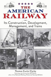 Cover of: American Railway by Thomas Curtis Clarke, Jeff Smith