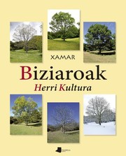 Cover of: Biziaroak : herri kultura by 