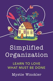 Cover of: Simplified Organization: Learn to Love What Must Be Done by 