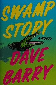 Cover of: Swamp Story: A Novel
