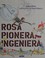 Cover of: Rosa Pionera, Ingeniera