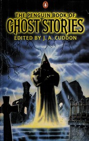 Cover of: The Penguin book of ghost stories by edited by J.A. Cuddon.