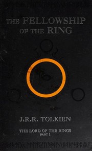Cover of: The Fellowship of the Ring: Being the first part of The Lord of the Rings