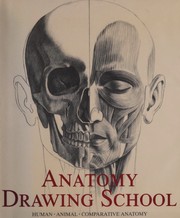 Cover of: Anatomy drawing school: human animal comparative anatomy