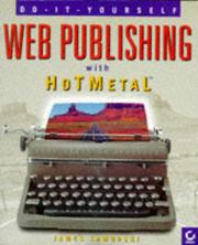 Cover of: Web publishing with HoTMetal