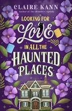 Cover of: Looking for Love in All the Haunted Places