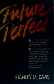 Cover of: Future perfect by Stanley M. Davis