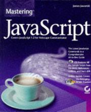Cover of: Mastering JavaScript