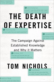 Cover of: The death of expertise by Thomas M. Nichols