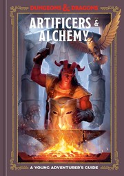 Cover of: Artificers & Alchemy: A Young Adventurer's Guide